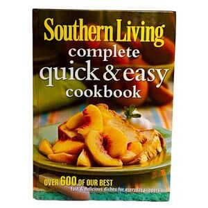Southern Living Complete Quick & Easy Cookbook Hardback Book Books